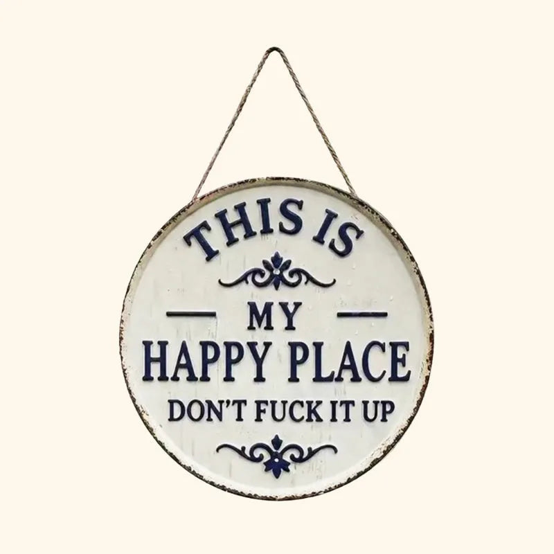 “This Is My Happy Place” Door Sign