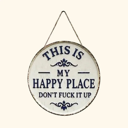 “This Is My Happy Place” Door Sign